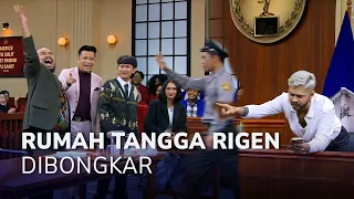 RUMAH TANGGA RIGEN IKUT KEBONGKAR, RIGEN SALTING DI RUANG SIDANG! (2/3) - MAIN HAKIM SENDIRI