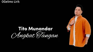 Angkat Tangan - Cover Tito Munandar (Lirik)