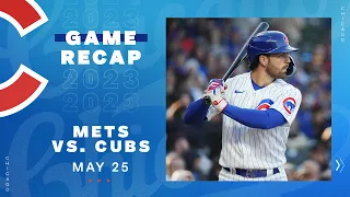 Cubs vs. Mets Game Highlights | 5/25/23