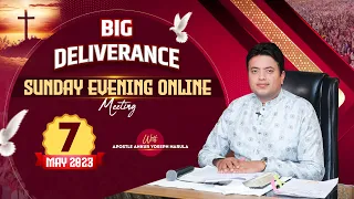 BIG DELIVERANCE SUNDAY EVENING ONLINE MEETING (07-05-2023) || ANKUR NARULA MINISTRIES