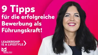 9 Tipps für die erfolgreiche Bewerbung als Führungskraft