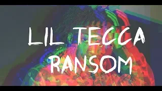 Lil Tecca - Ransom (Extended, Best quality)