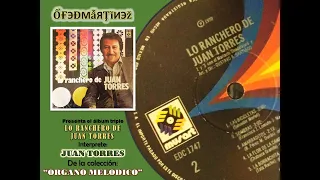 ALBUM TRIPLE "LO RANCHERO DE JUAN TORRES" PARTE 2