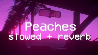 Justin Bieber - Peaches (slowed + reverb)