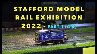 MODEL LAYOUTS GALORE!  OVER 40 - STAFFORD MODEL RAIL SHOW 2022  PART 1  A-C (Layouts Alphabetically)