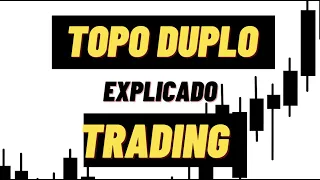 Topo Duplo no Day Trading | Como Evitar Armadilhas e Aproveitar Oportunidades