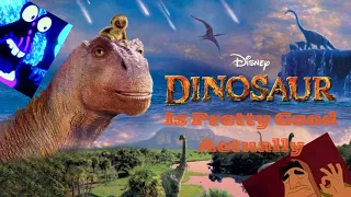 Disney's Dinosaur is Pretty Good Actually, A Very Late Response to @SchaffrillasProductions