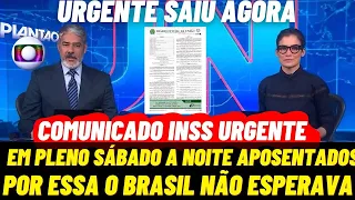 SAIU AGORA A NOITE, NOVO COMUNICADO IMPORTANTE PARA OS APOSENTADOS E PENSIONISTAS.