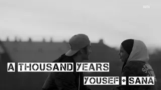 SKAM | Sana + Yousef | A Thousand Years