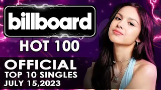 Top 10 Billboard Hot 100 Official  Singles | July 15,2023 | Billboard Hot 100 (Early Release).