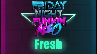 (REVAMPED) Friday Night Funkin: Neo【Fresh】