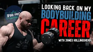 Looking Back on My Bodybuilding Career with James Hollingshead