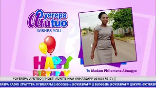 #OYEREPA_AFUTUO​ || HOST: AUNTIE NAA (WHATSAPP 0248017517) || 17-3-2022