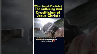 When The Prophet Isaiah Predicted The Suffering of Jesus Christ  😱😭 #shorts #youtube #catholic