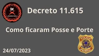 Decreto 11615 Como ficaram Posse e Porte pela Policia Federal