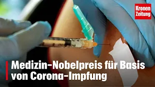 Medizin-Nobelpreis für Basis von Corona-Impfung | krone.tv NEWS