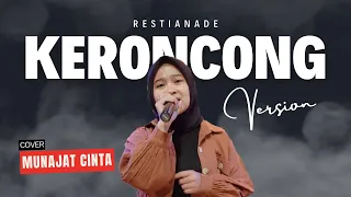 MUNAJAT CINTA - DEWA 19 | RESTIANADE COVER KERONCONG VERSION