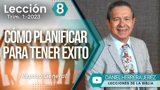 DANIEL HERRERA - LECCIÓN ESCUELA SABÁTICA - INTRODUCCIÓN 8 - TRIMESTRE 1-2023