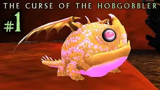 A SHINY HOBGOBBLER! School of Dragons: Curse of the Hobgobbler - Part #1