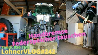 LohnerVLOG#242 Fendt 926 TMS Federspeicher der Handbremse tauschen I Kramer KL11 Beleuchtung rep.