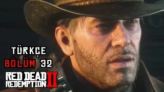 ÖLÜMCÜL HASTALIK ! | RED DEAD REDEMPTION 2 TÜRKÇE BÖLÜM  32