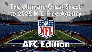 The Ultimate Cheat Sheet to 2022 NFL Free Agency: AFC Edition