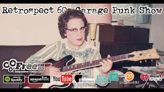 Retrospect 60s Garage Punk Podcast episode 614 - GARAGE TRASH! [Full episode]