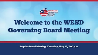 WESD Regular Governing Board Meeting  - May 27, 2021