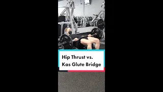 HIP THRUST vs. KAS GLUTE BRIDGE - Schaum Fitness