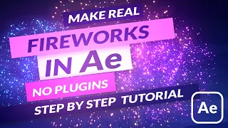 How To MAKE FIREWORKS in After Effects | After Effects Tutorial