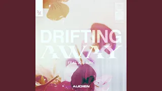 Drifting Away