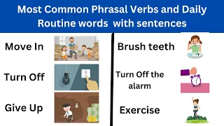 Most Common Phrasal Verbs and Daily Routine Words || Improve Your English Vocabulary with Sentences