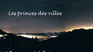 Les princes des villes  -  Michel Berger  (Paroles)