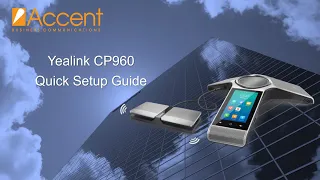 Yealink CP960 Conference Phone Quick Setup Guide