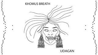 UDAGAN — Khomus Breath