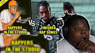 RAPPERS RECORDING IN THE STUDIO VS THE FINISHED RAP SONG PART 2 REACTION!!!