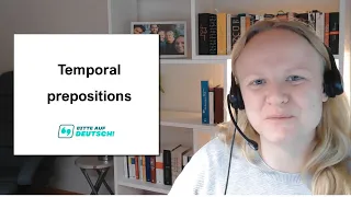 Lesson 47: Temporal prepositions - Learn German Grammar for Beginners (A1 / A2)