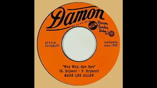 MARK LEE ALLEN - Why Why Bye Bye ACETATE (Bob Luman Cover)