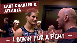 Dana White: Lookin' for a Fight – Lake Charles & Atlanta