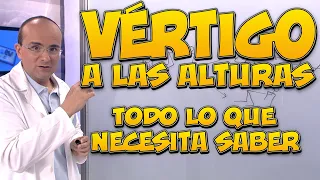 VÉRTIGO a las ALTURAS - Todo lo que necesita saber