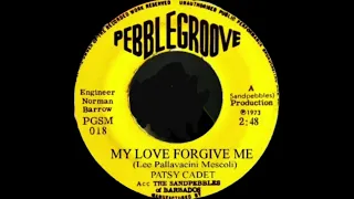 Patsy Cadet • My Love Forgive Me
