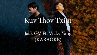 Jack GV - Kuv Thov Txim Ft. Vicky Yang (KARAOKE)