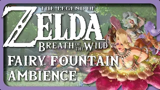 Zelda Breath of the Wild Fairy Fountain Ambience | 1hr | Sleep Aid