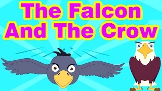 The Falcon And The Crow | Cartoon Animated Story For Kids | Kids Classroom