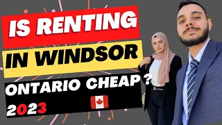 How much to Rent in Windsor Ontario, is Windsor really affordable 2023 | Saif and Sarah Real Estate