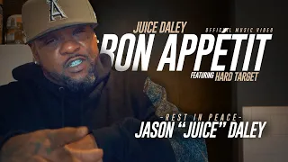 Juice Daley - Bon Appétit feat. Hard Target (Official Music Video)