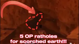 5 unknown ratholes for ASA Scorched Earth!