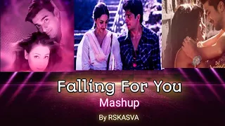 Falling  For You Mashup | Romantic | Love | Chill | Latest Bollywood  Songs | Songs || Songs 2022 ||