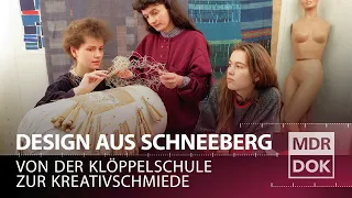 DDR-Design, erzgebirgische Holzkunst, Mode und Möbel - Die Designschule in Schneeberg | MDR DOK