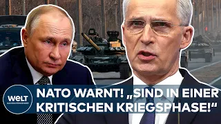 INVASION IN DER UKRAINE: NATO warnt eindringlich! "Wir sind in einer kritischen Phase des Krieges"